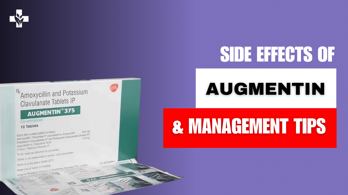 Augmentin Side Effects How To Manage Them